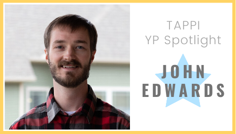 TAPPI YP Spotlight: John Edwards: Jessica Spadaccino