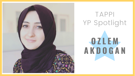 TAPPI YP Spotlight: Ozlem Akdogan